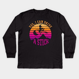 Why Yes, I can Drive A Stick witch and cat Kids Long Sleeve T-Shirt